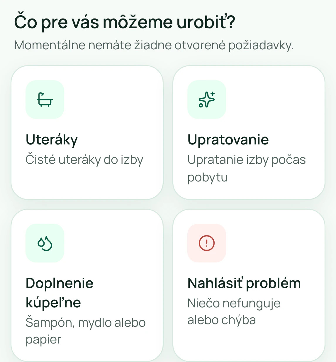 Štyri dlaždice požiadaviek: uteráky, upratovanie, doplnenie kúpeľne a nahlásenie problému.