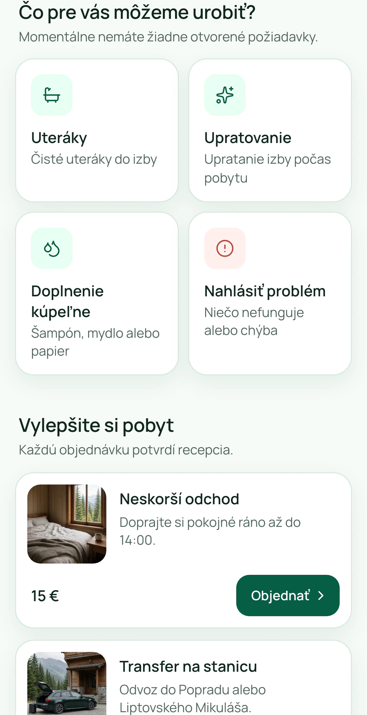 Možnosti požiadaviek v portáli: uteráky, upratovanie, doplnenie kúpeľne a nahlásenie problému, pod nimi doplnkové služby.
